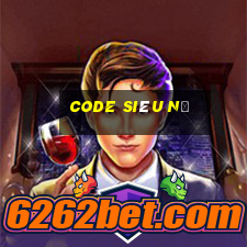 code siêu nổ