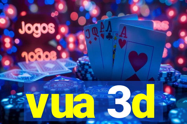 vua 3d