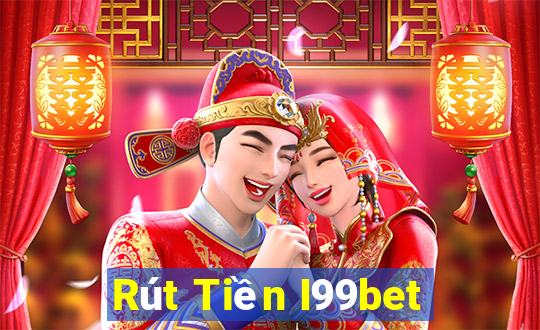 Rút Tiền I99bet