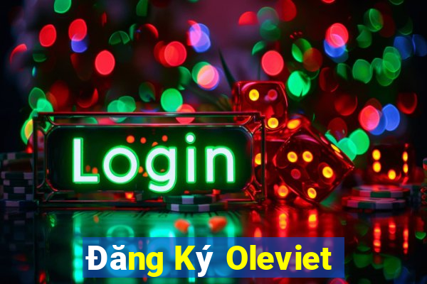 Đăng Ký Oleviet