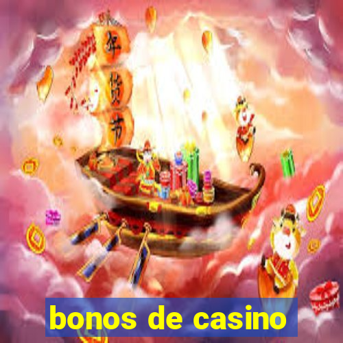 bonos de casino