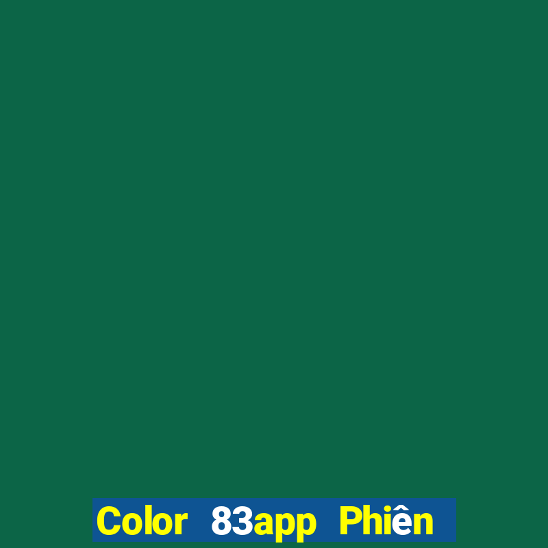 Color 83app Phiên bản mới