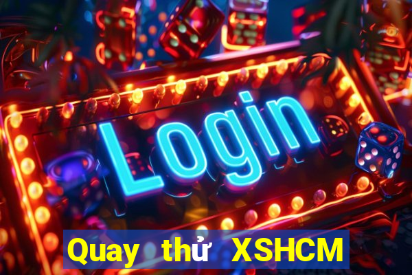 Quay thử XSHCM thứ bảy