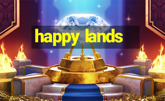 happy lands