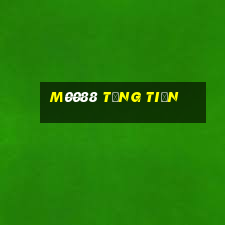 M0088 Tặng Tiền