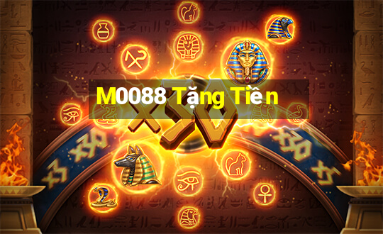 M0088 Tặng Tiền