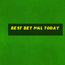 best bet nhl today