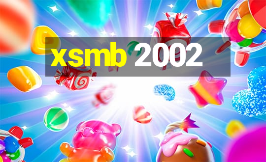 xsmb 2002