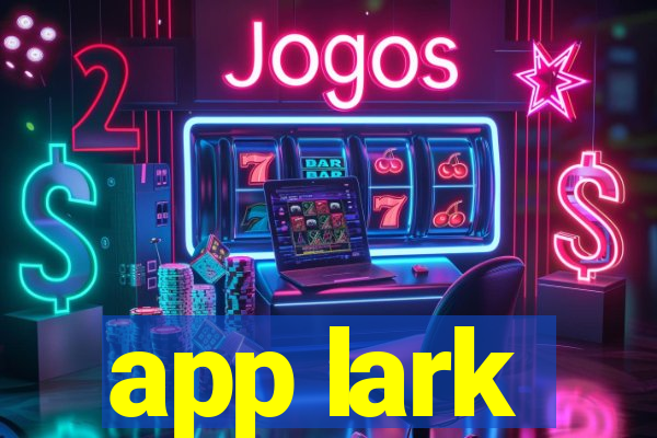 app lark