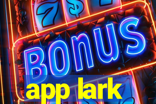 app lark