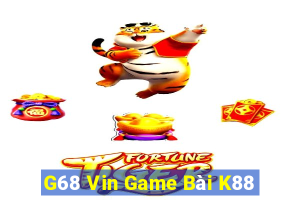 G68 Vin Game Bài K88