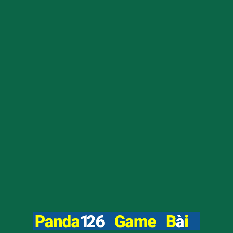 Panda126 Game Bài Lừa Đảo