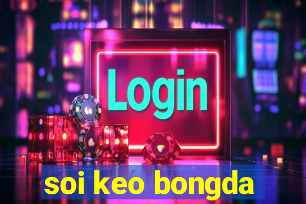 soi keo bongda