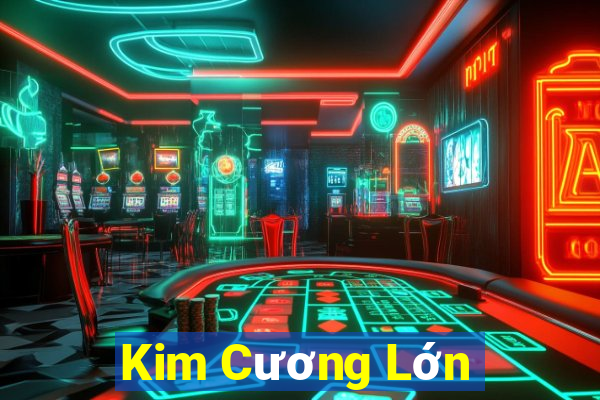 Kim Cương Lớn