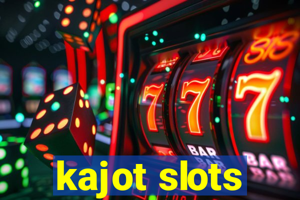 kajot slots