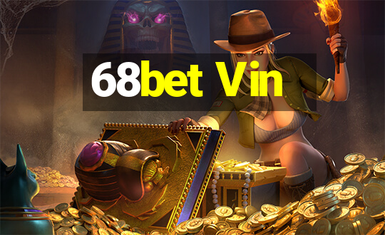 68bet Vin