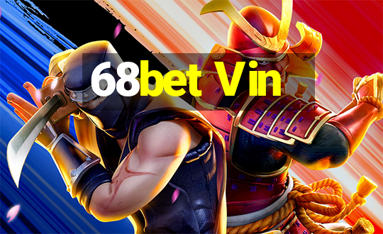 68bet Vin