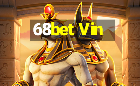 68bet Vin