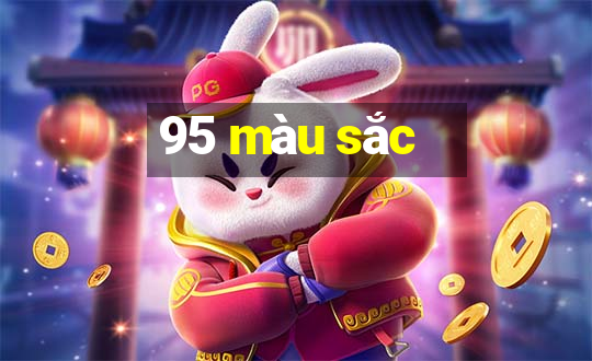 95 màu sắc