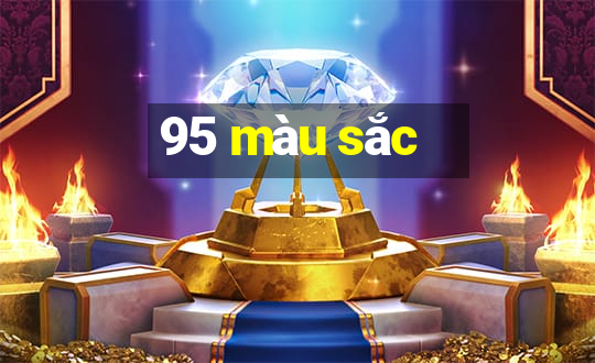 95 màu sắc