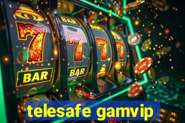 telesafe gamvip