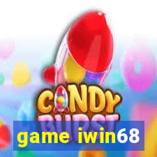 game iwin68