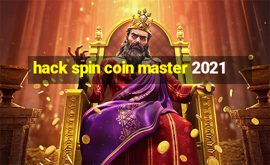 hack spin coin master 2021