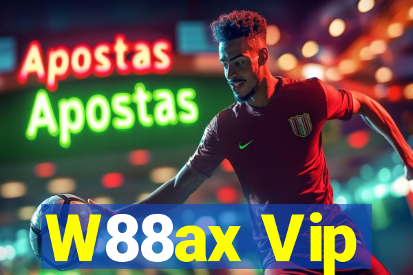 W88ax Vip