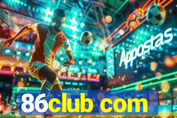 86club com