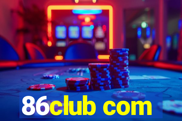 86club com