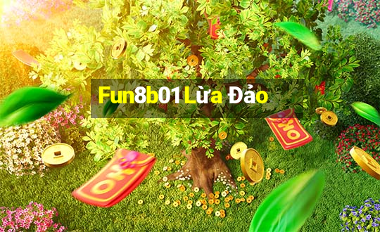 Fun8b01 Lừa Đảo