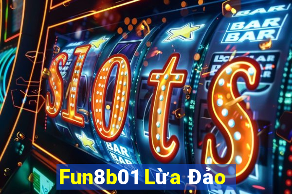 Fun8b01 Lừa Đảo