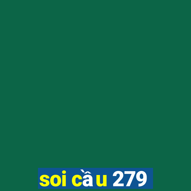 soi cầu 279