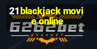 21 blackjack movie online