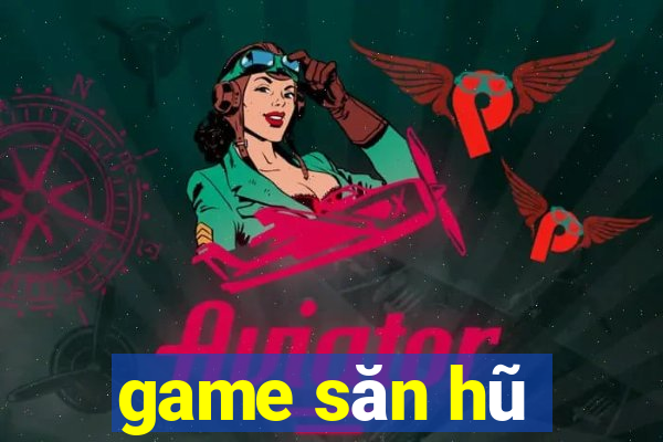 game san hu