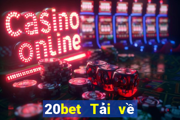 20bet Tải về Lotto xổ số