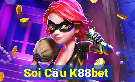 Soi Cầu K88bet