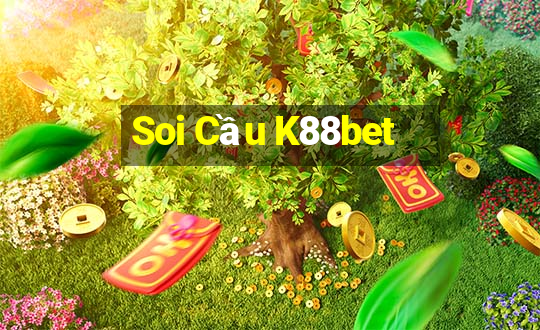 Soi Cầu K88bet