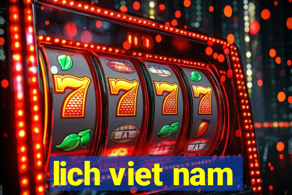 lich viet nam