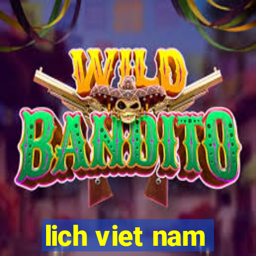 lich viet nam