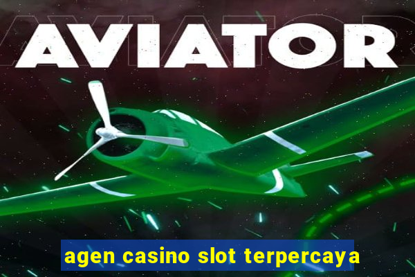 agen casino slot terpercaya