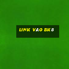 link vào bk8