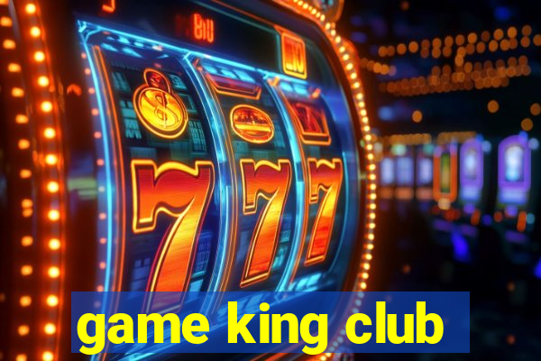 game king club