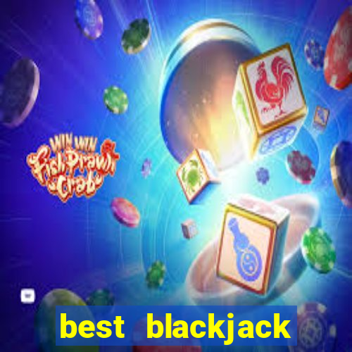 best blackjack casino vegas