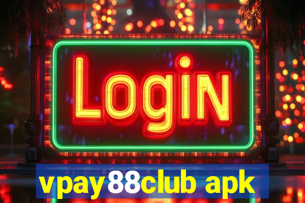 vpay88club apk