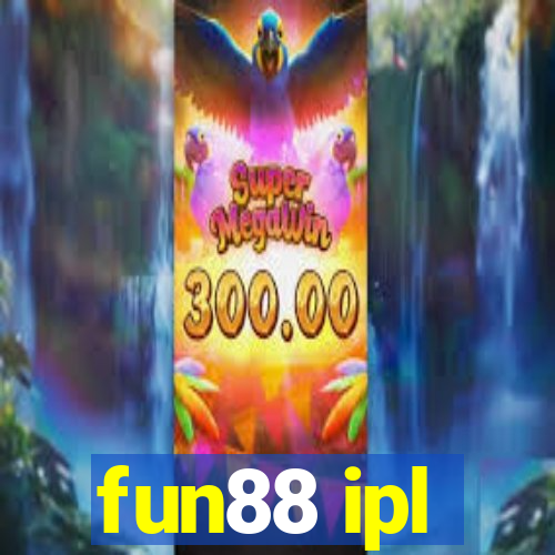 fun88 ipl