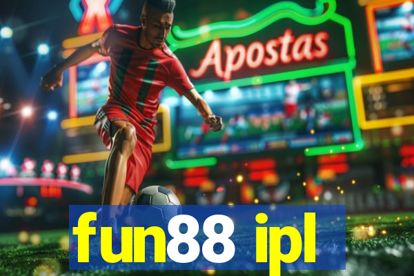 fun88 ipl