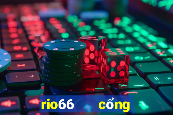 rio66   cổng game quốc tế