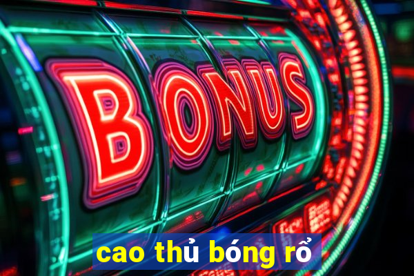 cao thủ bóng rổ