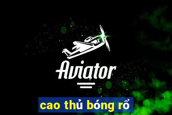 cao thủ bóng rổ